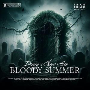 Bloody Summer (feat. Dizzy Left & Sin PGM) (Explicit)