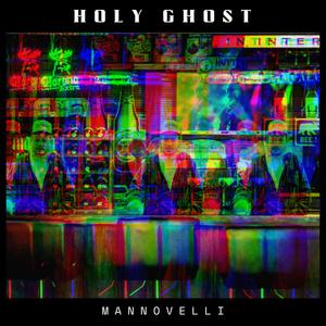 Holy Ghost (i know) (Explicit)