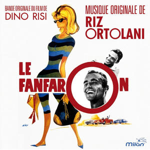 Le fanfaron (Dino Risi's Original Motion Picture Soundtrack)