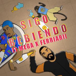 Sigo bebiendo (feat. El Mega)