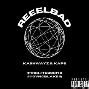 Reeelbad (feat. kaps) [Explicit]