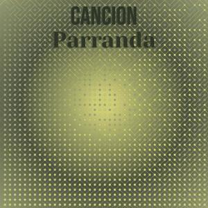 Cancion Parranda