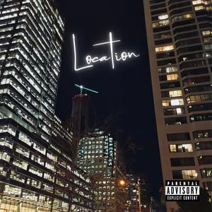 Location (feat. J8D3NN) (Explicit)