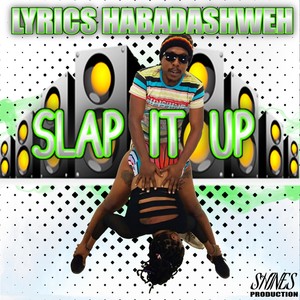 Slap It Up