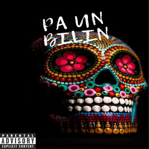 PA UN BILIN (feat. Real Flow) [Explicit]