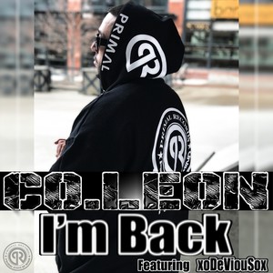 I'm Back(feat. Xodeviousox) (Explicit)