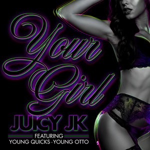 Your Girl (Explicit)