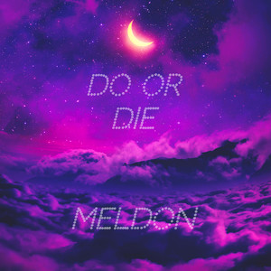 Do or Die