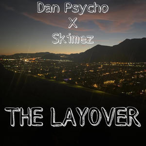 THE LAYOVER (Explicit)