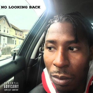 No Looking Back (feat. August King) [Explicit]