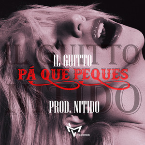 Pa Que Peques (Explicit)