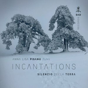 Incantations (Silenzio della Terra)