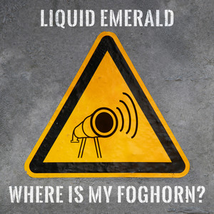 Where Is My Foghorn?