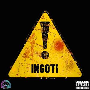 Ingoti (feat. A-pluZ Hades) [Explicit]