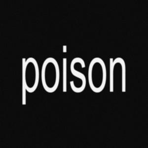 poison (Explicit)