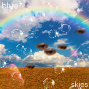 Blue Skies (Explicit)