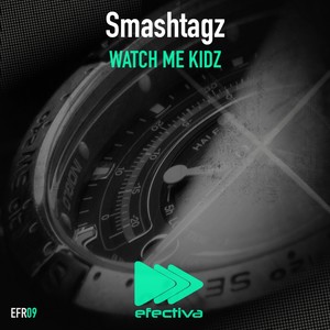 Watch Me Kidz (Original Mix)