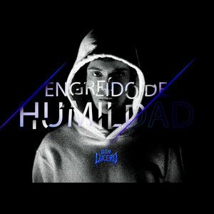 Engreido de Humildad (Explicit)