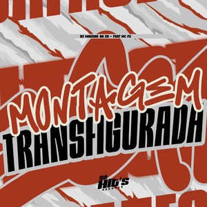 Montagem Transfigurada (Explicit)