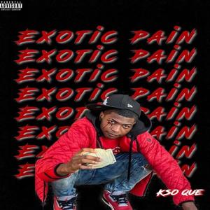 Exotic Pain (Explicit)