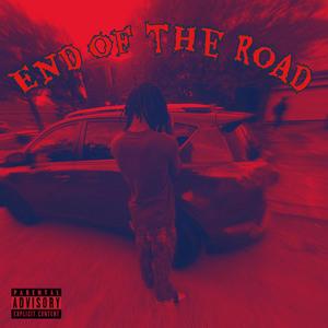 End of the Road (Explicit)