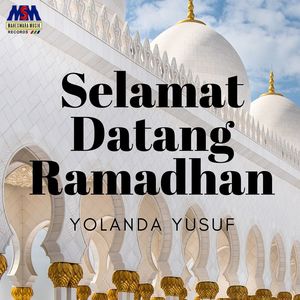 Selamat Datang Ramadhan