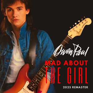 Mad About The Girl (2025 Remaster)