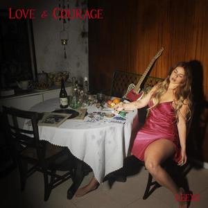 Love & Courage (Explicit)