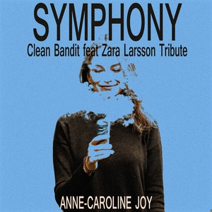 Anne-Caroline Joy - Symphony