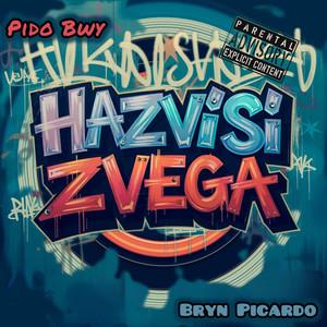 Hazvisi Zvega (Explicit)