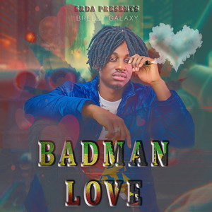 BADMAN LOVE