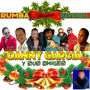 Rumba Navideña (feat. Luis Vargas, Jose Mensaje, Peggy Santos, Robin Morel, Franklin Jose, Robert Feliz & El Pollito del Cibao)