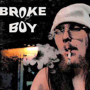 Broke Boy (feat. JaCrispy) [Explicit]