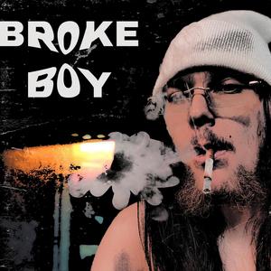 Broke Boy (feat. JaCrispy) (Explicit)