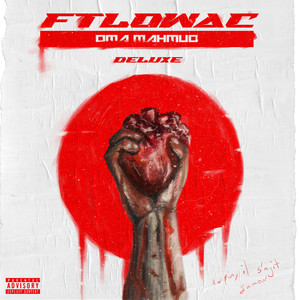 Ftlowac (Deluxe) [Explicit]