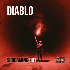 Screaming Out (Explicit)