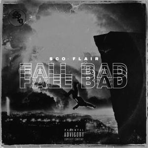 FALL BAD (Explicit)