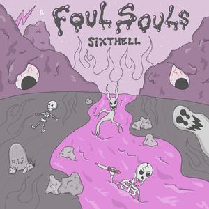 Foul Souls