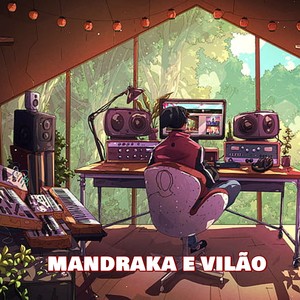 MANDRAKA E VILÃO