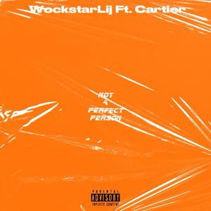 Perfect (feat. WockstarLij) (Explicit)