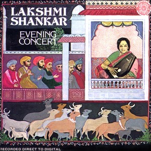 INDIA Lakshmi Shankar: Evening Concert