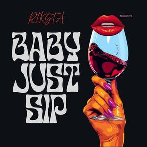 Baby Just Sip