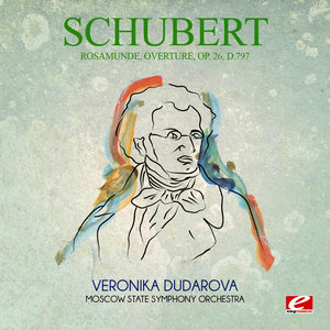 Rosamunde, Overture, Op. 26, D. 797
