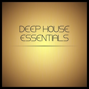 Deep House Essentials