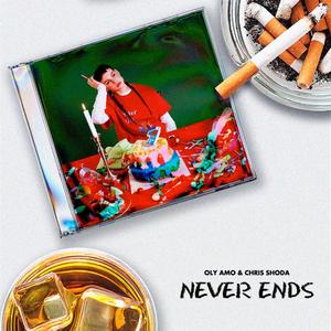 Never Ends (Explicit)