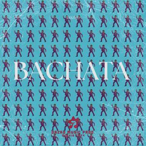 BACHATA (Explicit)