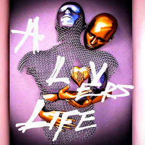 A Lover's Life (Explicit)