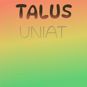 Talus Uniat