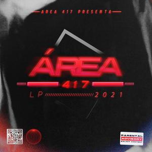 Area 417 lp 2021 (Explicit)