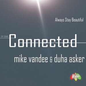 Connected (Stay Progressive Twist Mix)